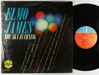 Elmo James (elmore James) - The Sky Is Crying Lp - Sphere Sound Mono Vg,  Shrink