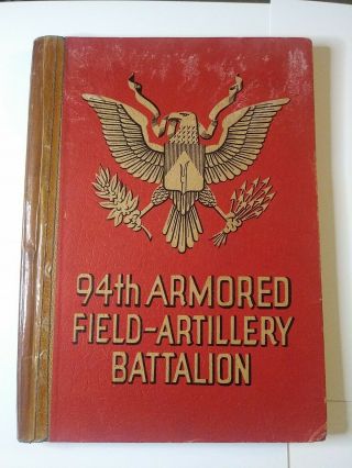94th Armored Field - Artillery Battalion; In European Theatre Of Operations,  1945