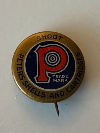 Shoot Peters Shells And Cartridges Advertising Pin