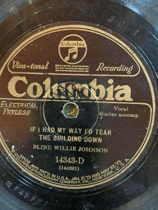 Columbia 14343d Blind Willie Johnson If I Had My Way Blues 1928 78 Rpm G,