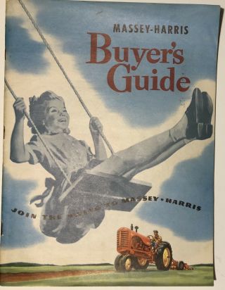 Vintage 1940s Massey - Harris Tractor And Implement Buyer’s Guide