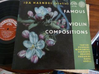 Ida Haendel ‎– Famous Violin Compositions Supraphon ‎– Sua St 50465