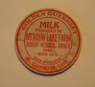 Meadow Lake Farm Robert Hescock N.  Stoneington,  Conn.  Ct.  Insert Milk Bottle Cap