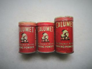 Old Sample 4 Oz,  6 Oz Indian Chief Calumet Baking Powder Tin Cans