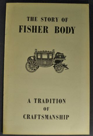 1954 Fisher Body Story Brochure Chevrolet Buick Cadillac Pontiac Oldsmobile 54
