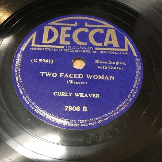 Blues 78 Curly Weaver & Blind Willie Mctell Two - Faced Woman Decca 7906 (v, ) Top