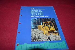 International Harvester Td - 8e Pay Dozer 125e Loader Brochure Fcca