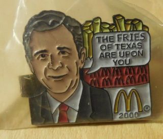 Mcdonalds European President George W.  Bush Fries Of Texas Enamel Pin 2000 Rare