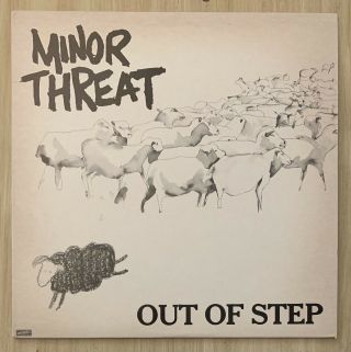 Minor Threat Ep “out Of Step”,  Dischord 10,  1983 Remixed Version - Vg,