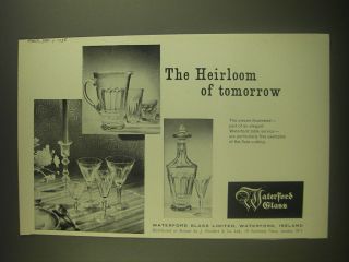 1958 Waterford Glass Ad - The Heirloom Of Tomorrow
