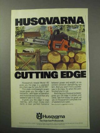 1986 Husqvarna Model 40 Chain Saw Ad - Cutting Edge