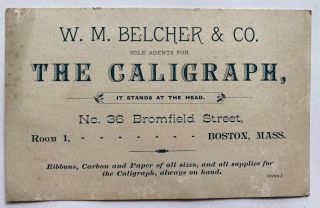 Early Trade Card American Writing Machine The Caligraph W M Belcher Boston MA 2