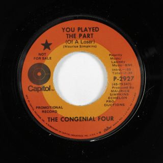 Sweet Soul/funk 45 Congenial Four You Played The Part Capitol,  /,  Promo Hear