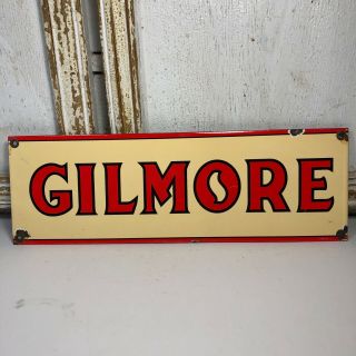 Vintage Porcelain Gilmore Gasoline Oil Gas Sign Service Station