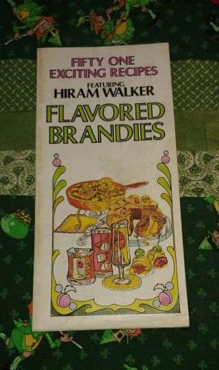 Vintage Hiram Walker Flavored Brandies Recipes Booklet