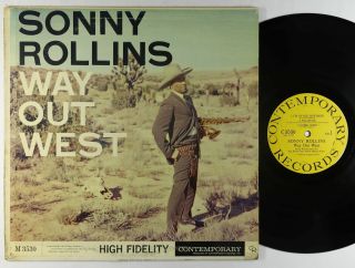 Sonny Rollins - Way Out West Lp - Contemporary - C3530 Mono Dg