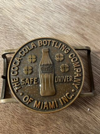 The Coca - Cola Bottling Company Of Miami Inc Belt Buckle “safe Driver”