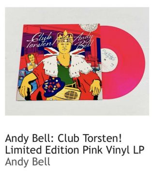 Andy Bell - Club Torsten - Ltd Ed Pink Vinyl Album.  500 Only &.