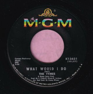 The Tymes " What Would I Do " Mgm Northern / Soul Listen