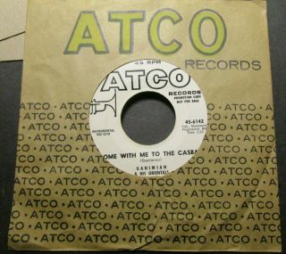 45 Rpm Ganimian And Orientals Come With Me To The Casbah /funny Val Atco Promo