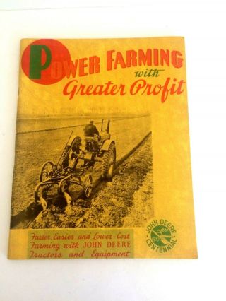 1937 Reprint John Deere Power Farming With Greater Profit Book 112 Pages