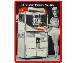 Larger 8 " X 10 1/2 " 1951 Manley Popcorn Machine Refrigerator / Tool Box Magnet