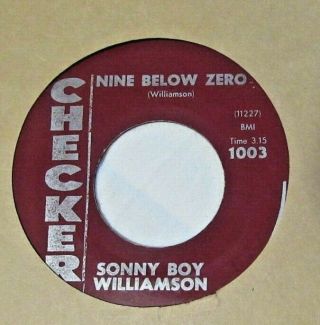 Sonny Boy Williamson - Nine Below Zero B/w One Way Out - Checkers 1003 - Blues - 7 " 45rpm