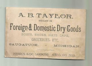 1900 SAUGATUCK MI A B TAYLOR DRY GOODS STORE SHOES BOOT TRADE CARD GIRL SHOPPING 2
