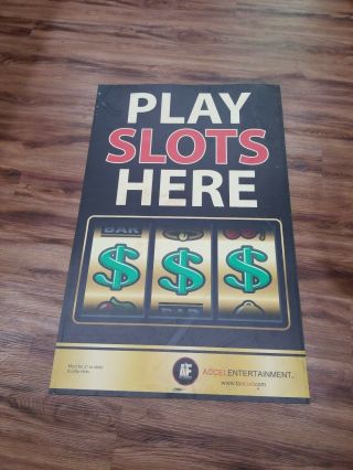 Large Play Slot Here Sign Accelentertainment Gambling Casinos 43 1/2 " X 27 1/2 "