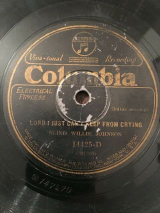 78 Columbia 14425 - D - Blind Willie Johnson - Lord I Just Can 