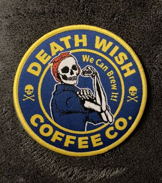 Death Wish Coffee Iron On Patch Rosie The Riveter We Can Brew It
