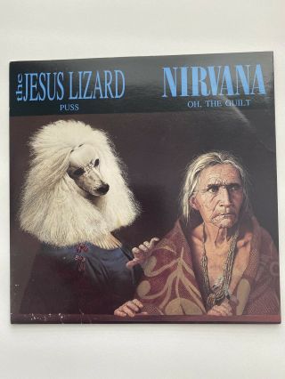 Nirvana Oh The Guilt,  Jesus Lizard Puss,  7 " Blue Vinyl,  Touch And Go Records