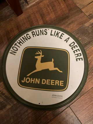 John Deere Metal Sign " Nothing Runs Like A Deere " Round Tin Collectible Sign