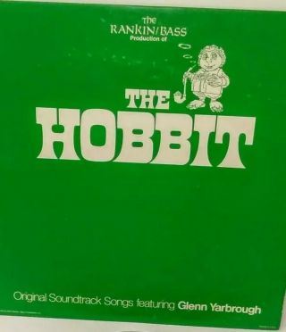 Rankin Bass With Glenn Yarbrough ‎– The Hobbit: Soundtrack Songs Read