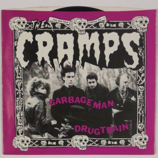 The Cramps: Garbageman / Drug Train Us Irs Punk Rockabilly Orig 45 W/ Ps