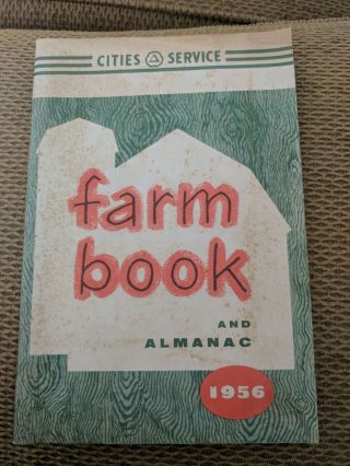 Cities Service 1956 Farm Book & Almanac