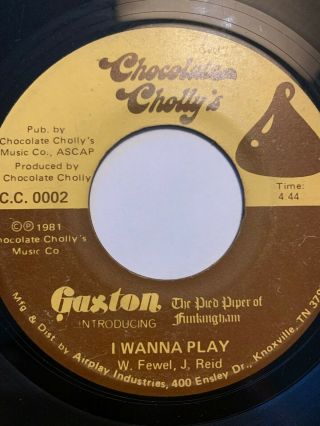 Boogie Modern Soul 45/ Gaxton " I Wanna Play " Chocolate Cholly 
