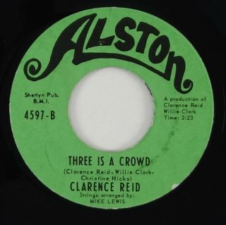 Clarence Reid " Three Is A Crowd " Crossover Soul/funk 45 Alston Hear