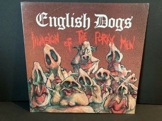 English Dogs " Invasion Of The Porky Men " Lp 1984 Clay Vinyl Gbh