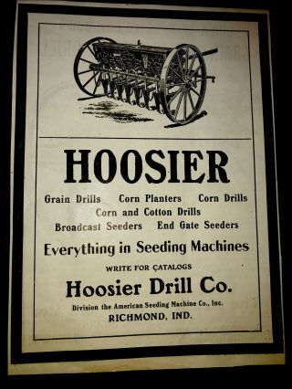 1907 Hoosier Drill Co.  Farm Advertising - Richmond - Indiana