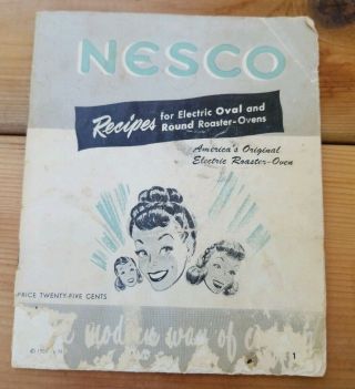 Vintage Nesco Electric Roaster Manuals / Recipes Booklet 1953