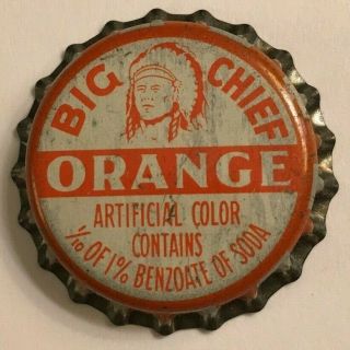 Big Chief Orange Soda Pop Bottle Cap; Coca - Cola Bot 