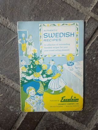 Authentic Swedish Recipes - Excelsior Creamery Co,  Ltd.  Santa Ana,  Califronia