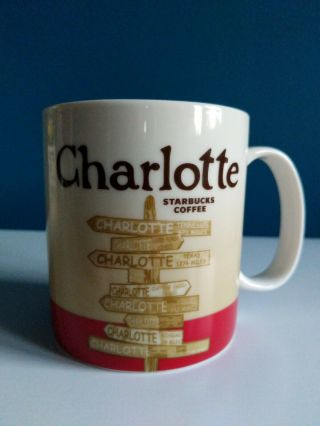 Starbucks Charlotte Coffee Mug Collector Series 2009 16 Ounces 473 Ml Cup