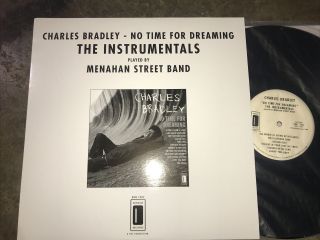 Charles Bradley - No Time For Dreaming The Instrumentals Menahan Street Band Lp