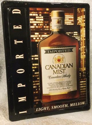 Canadian Mist Whiskey Advertising Sign,  20” X 15” Metal,  Imported,  Light,  Smooth