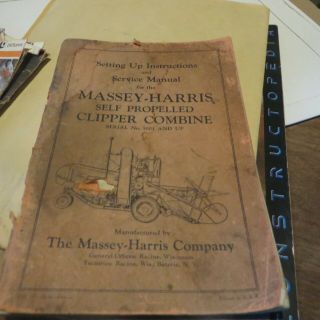 Setting Up Instructions Massey - Harris Clipper Combine