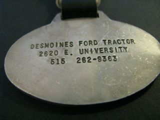 1970 ' s Ford Backhoe Watch Fob Des Moines Iowa Ford Tractor 2620 E.  University 3