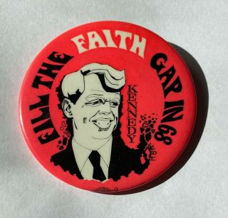 Fill The Faith Gap Robert F.  Kennedy Rfk Pink 1968 3 " Presidential Pin Pinback