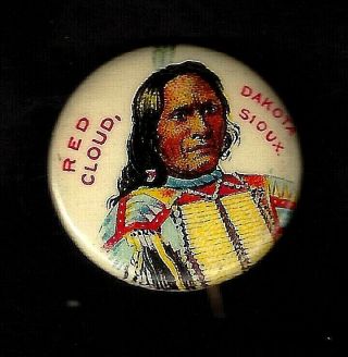 1896 Pepsin Gum Co.  American Indian Pinback Chief Red Cloud Dakota Sioux Ex - Mt